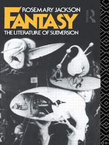 Fantasy (The Literature of Subversion) - 9780415025621 by Dr Rosemary Jackson, 9780415025621