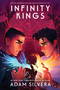 Infinity Kings by Adam Silvera, 9780062882363