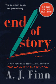 End of Story (A Novel) - 9780063359697 by A. J. Finn, 9780063359697