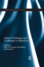 Federal Challenges and Challenges to Federalism - 9780367234904 by John Erik Fossum, Markus Jachtenfuchs, 9780367234904