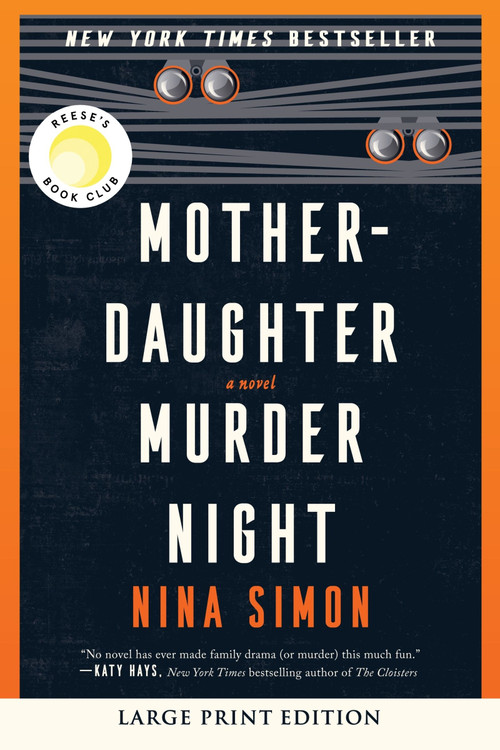Mother-Daughter Murder Night (A Reese Witherspoon Book Club Pick) - 9780063379565 by Nina Simon, 9780063379565