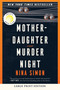Mother-Daughter Murder Night (A Reese Witherspoon Book Club Pick) - 9780063379565 by Nina Simon, 9780063379565