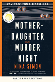 Mother-Daughter Murder Night (A Reese Witherspoon Book Club Pick) - 9780063379565 by Nina Simon, 9780063379565