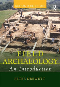 Field Archaeology (An Introduction) - 9780415551199 by Peter Drewett, 9780415551199