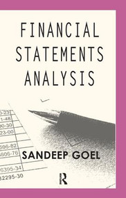Financial Statements Analysis (Cases from Corporate India) by Sandeep Goel, 9781138663923
