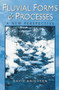 Fluvial Forms and Processes (A New Perspective) by David Knighton, 9780340663134