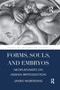 Forms, Souls, and Embryos (Neoplatonists on Human Reproduction) - 9780367874742 by James Wilberding, 9780367874742