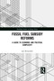Fossil Fuel Subsidy Reforms (A Guide to Economic and Political Complexity) - 9780367459000 by Jun Rentschler, 9780367459000
