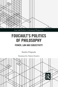 Foucault's Politics of Philosophy (Power, Law, and Subjectivity) - 9780367895334 by Sandro Chignola, 9780367895334
