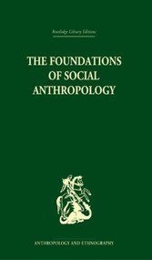 The Foundations of Social Anthropology - 9780415847780 by S.F. Nadel, 9780415847780