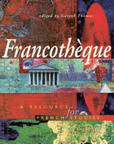 Francotheque: A resource for French studies by Open University Open University, 9780340679661