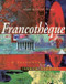 Francotheque: A resource for French studies by Open University Open University, 9780340679661