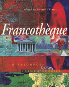 Francotheque: A resource for French studies by Open University Open University, 9780340679661