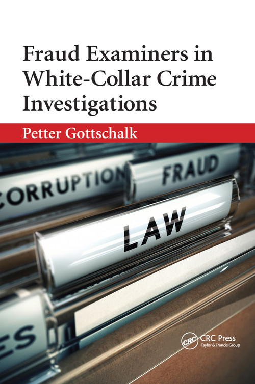Fraud Examiners in White-Collar Crime Investigations - 9780367599133 by Petter Gottschalk, 9780367599133