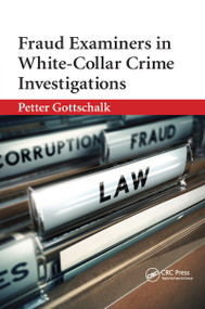 Fraud Examiners in White-Collar Crime Investigations - 9780367599133 by Petter Gottschalk, 9780367599133