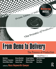 From Demo to Delivery by Russ Hepworth-Sawyer, 9780240811321