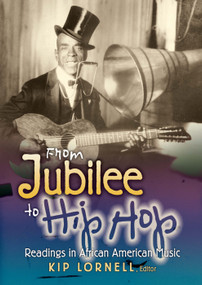 From Jubilee to Hip Hop (Readings in African American Music) by Kip Lornell, 9780136013228