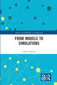 From Models to Simulations - 9780367586621 by Franck Varenne, 9780367586621