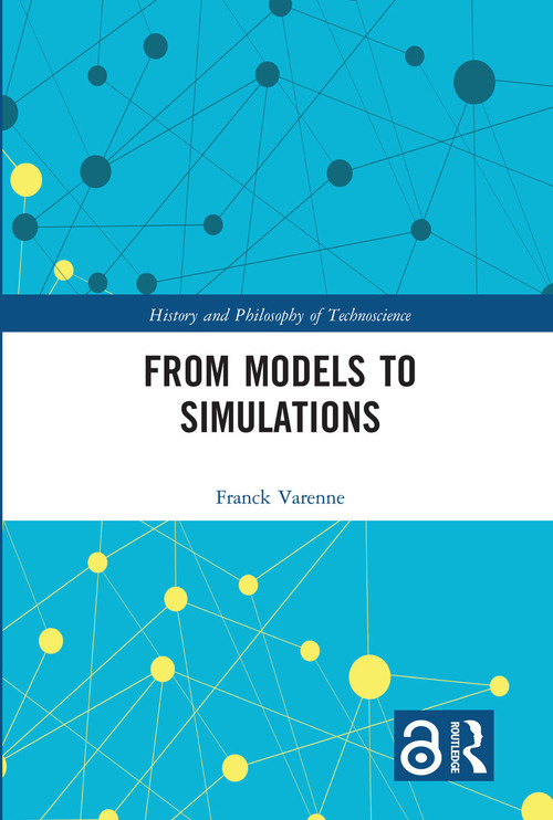 From Models to Simulations - 9780367586621 by Franck Varenne, 9780367586621