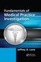 Fundamentals of Medical Practice Investigation - 9780367596279 by Jeffrey D. Lane, 9780367596279