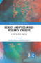 Gender and Precarious Research Careers (A Comparative Analysis) - 9780367487034 by Annalisa Murgia, Barbara Poggio, 9780367487034