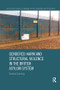 Gendered Harm and Structural Violence in the British Asylum System - 9780367199050 by Victoria Canning, 9780367199050