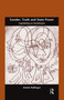 Gender, Truth and State Power (Capitalising on Punishment) - 9780367596361 by Anette Ballinger, 9780367596361