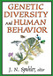 Genetic Diversity and Human Behavior - 9780202363080 by J.N. Spuhler, 9780202363080