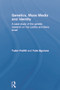 Genetics, Mass Media and Identity (A Case Study of the Genetic Research on the Lemba) by Tudor Parfitt, Yulia Egorova, 9780415759175