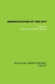 Gentrification of the City by Neil Smith, Peter Williams, 9780415611671