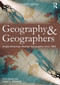 Geography and Geographers (Anglo-American human geography since 1945) by Ron Johnston, James D. Sidaway, 9780340985106