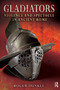 Gladiators (Violence and Spectacle in Ancient Rome) - 9780367869373 by Roger Dunkle, 9780367869373