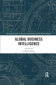 Global Business Intelligence - 9780367889814 by J Mark Munoz, 9780367889814