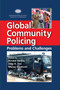 Global Community Policing (Problems and Challenges) - 9780367866761 by Arvind Verma, Dilip K. Das, Manoj Abraham, 9780367866761