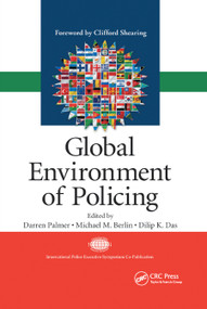 Global Environment of Policing - 9780367864903 by Darren Palmer, Michael M. Berlin, Dilip K. Das, 9780367864903