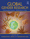 Global Gender Research (Transnational Perspectives) by Christine Bose, Minjeong Kim, 9780415952705