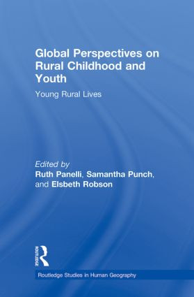 Global Perspectives on Rural Childhood and Youth (Young Rural Lives) - 9780415882965 by Ruth Panelli, Samantha Punch, Elsbeth Robson, 9780415882965