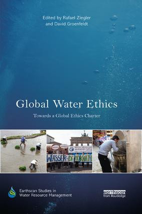 Global Water Ethics (Towards a global ethics charter) - 9780367226817 by Rafael Ziegler, David Groenfeldt, 9780367226817