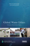 Global Water Ethics (Towards a global ethics charter) - 9780367226817 by Rafael Ziegler, David Groenfeldt, 9780367226817