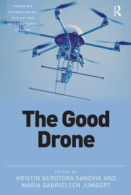 The Good Drone - 9780367000844 by Kristin Sandvik, Maria Jumbert, 9780367000844