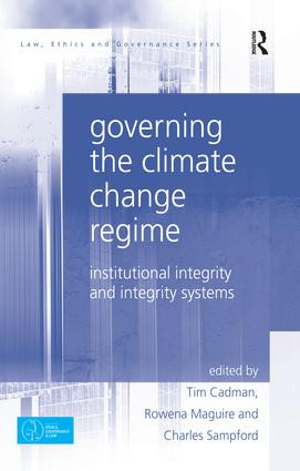 Governing the Climate Change Regime (Institutional Integrity and Integrity Systems) - 9780367024185 by Tim Cadman, Rowena Maguire, Charles Sampford, 9780367024185