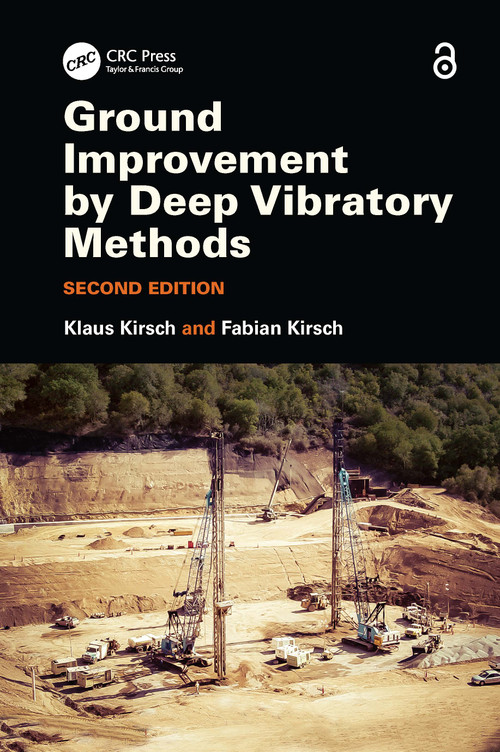 Ground Improvement by Deep Vibratory Methods by Klaus Kirsch, Fabian Kirsch, 9780367139025