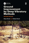 Ground Improvement by Deep Vibratory Methods by Klaus Kirsch, Fabian Kirsch, 9780367139025