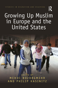 Growing Up Muslim in Europe and the United States - 9780367897338 by Medhi Bozorgmehr, Philip Kasinitz, 9780367897338