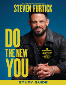 Do the New You Study Guide (6 Mindsets to Become Who You Were Created to Be) by Steven Furtick, 9781546006893