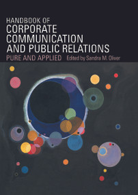 A Handbook of Corporate Communication and Public Relations by Sandra Oliver, 9780415648271