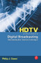 HDTV and the Transition to Digital Broadcasting (Understanding New Television Technologies) by Philip Cianci, 9780240809045
