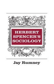 Herbert Spencer's Sociology - 9780202361673 by Jay Rumney, 9780202361673