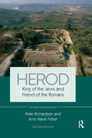 Herod (King of the Jews and Friend of the Romans) - 9780367594626 by Peter Richardson, Amy Marie Fisher, 9780367594626