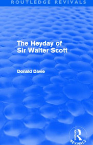 The Heyday of Sir Walter Scott - 9780415519953 by Donald Davie, 9780415519953